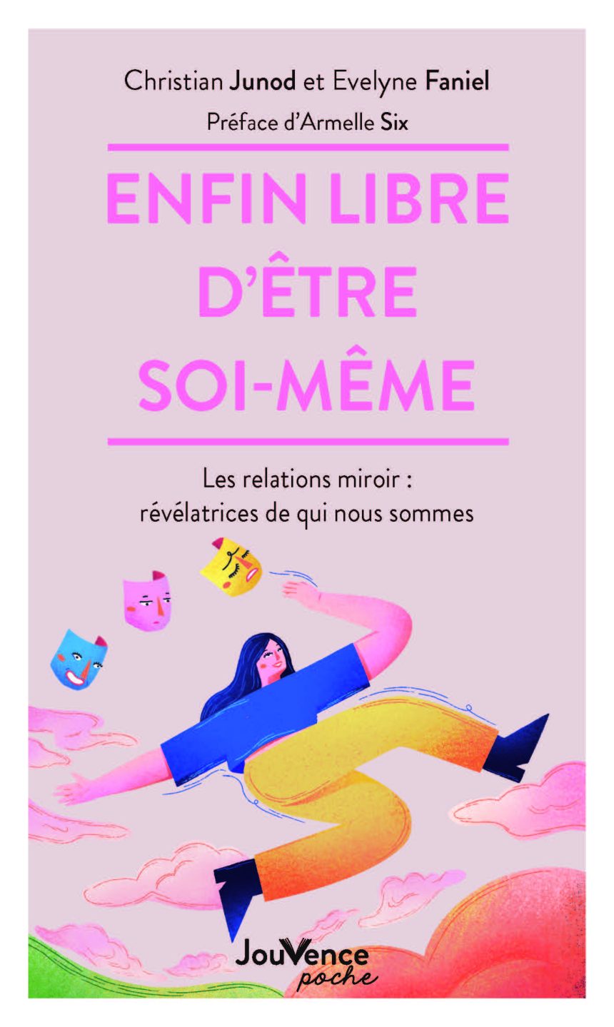 Le livre « Enfin libre d’être soi-même » vient de paraitre au format poche !